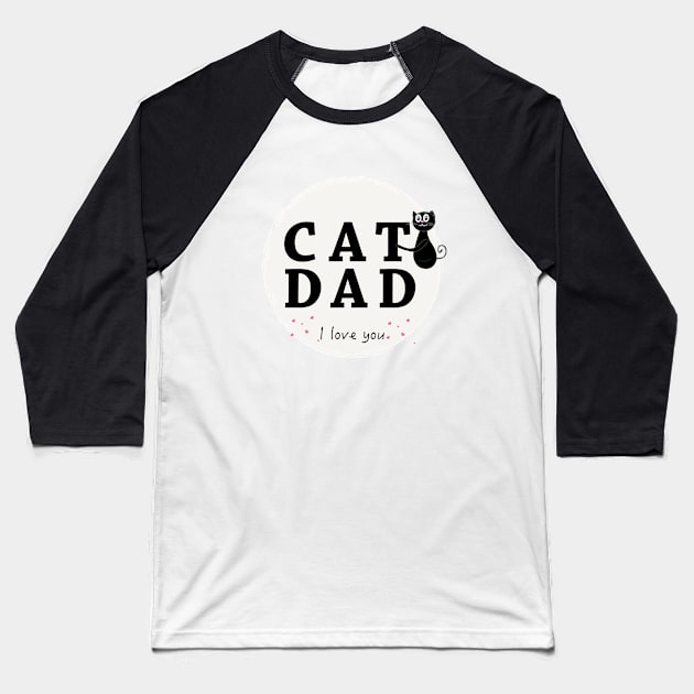 Cat Dad text with cute black cat Baseball T-Shirt by GULSENGUNEL